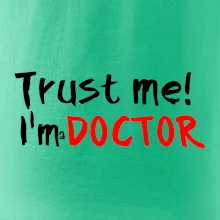 Trust me I´m  a Doctor / Ver mi som Doktor