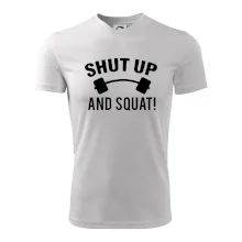 Shut up and squat