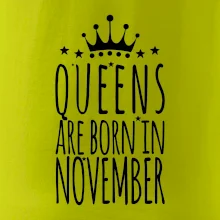 Queens are born in November