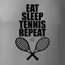 Eat sleep tennis