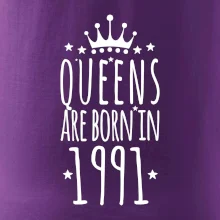 Queens are born in 1991