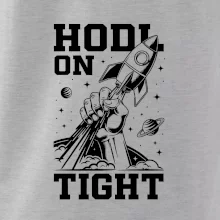 HODL On Tight raketa