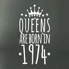 Queens are born in 1974