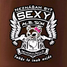 Neznášam byť sexy - Motorkárka