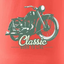 Born to live classic