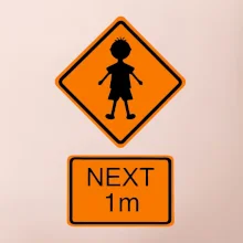 Pozor člověk next 1m (Moňas)