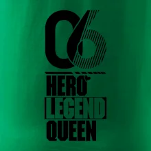 Hero, Legend, King / Queen  2006