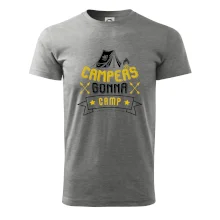 Campers gonna camp Campers gonna camp
