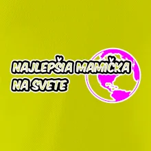 Najlepšia mamička na svete