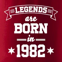 Legends are born in 1982