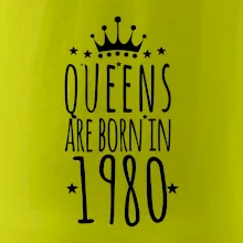 Queens are born in 1980