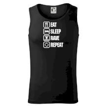 Eat sleep rave repeat Eat sleep rave repeat