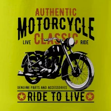 Authentic classic ride to live Authentic classic ride to live