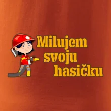 Milujem svoju hasičku