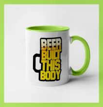 Beer built this body