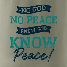 No God no peace, know God know peace