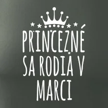 Princezné sa rodia v marci