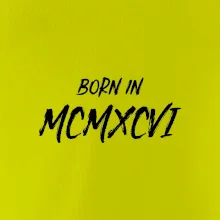 Born in - Rímske číslo 1996