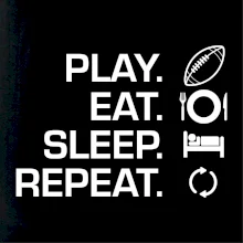 Play Eat Sleep Repeat americký fotbal Play Eat Sleep Repeat americký fotbal