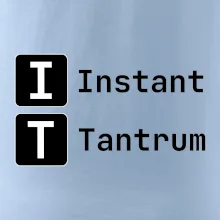 IT Nápis Instant Tantrum