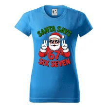 Santa says 67