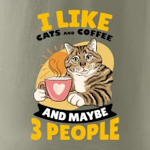 I like cats and coffee and maybe 3 people