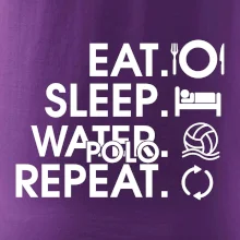 Eat sleep watter polo repeat
