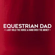 Equestrian dad - mom