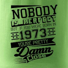 Nobody is perfect - 1973