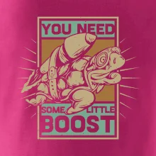 You need some little boost