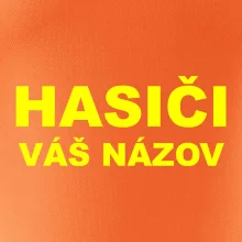 Hasiči - žltý nápis - váš názov zboru Hasiči - žltý nápis - váš názov zboru
