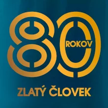 80 rokov zlatý človek