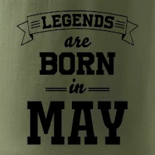 Legends are born in May