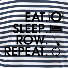 Eat sleep row repeat