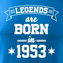 Legends are born in 1953