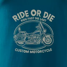 Ride Or Die - chopper