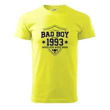 Bad boy since 1993