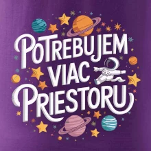 Potrebujem viac priestoru