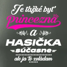 Je ťažké byť princezná - Hasička