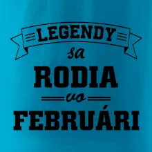 Legendy sa rodia vo februári