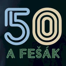 50 a fešák