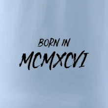 Born in - Rímske číslo 1986
