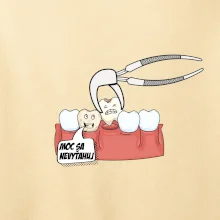 Moc sa nevyťahuj - zubár