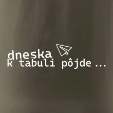 Dneska k tabuli pôjde