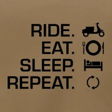 Ride Eat Sleep Repeat moto skúter
