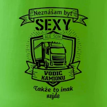 Neznášam byť sexy - Vodič Kamiónu ERB