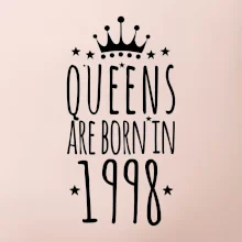 Queens are born in 1998