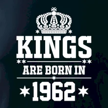 Kings are born in 1962 Kings are born in 1962
