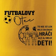Futbalový otec - Dve dcéry (vaše meno a číslo)