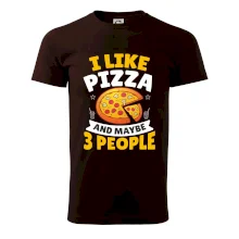 I like pizza and maybe 3 people